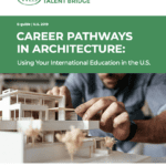 Career Pathways in Architecture: Using Your Education in the United States